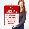 thumbnail image 2 of No Parking Violators Will Be Towed Away Sign, 18x24 Reflective Aluminum EGP, 2 of 8