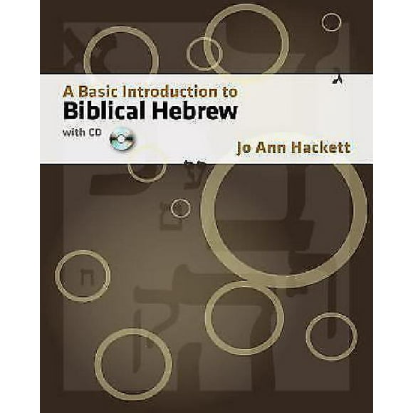 A Basic Introduction to Biblical Hebrew with CD