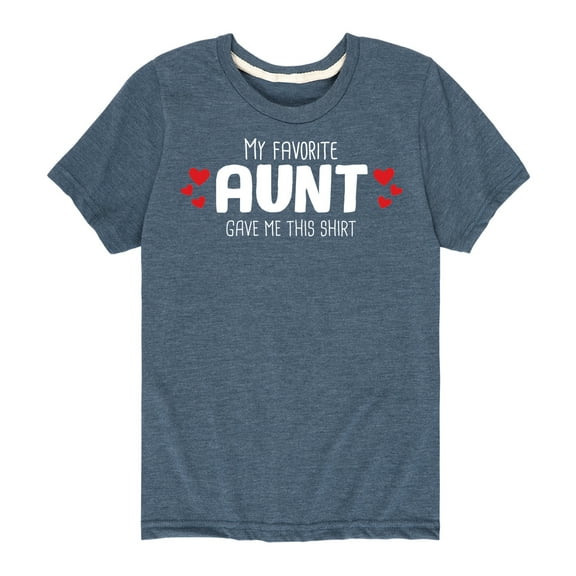 Instant Message - My Favorite Aunt Gave Me This Shirt - Toddler And Youth Short Sleeve Graphic T-Shirt