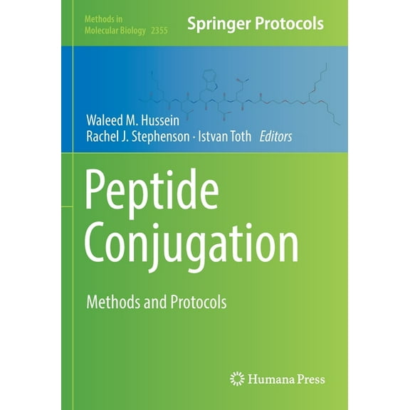 Methods in Molecular Biology Peptide Conjugation: Methods and Protocols, Book 2355, (Paperback)