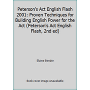 Angle View: Peterson's Act English Flash 2001: Proven Techniques for Building English Power for the Act (Peterson's Act English Flash, 2nd ed) [Paperback - Used]