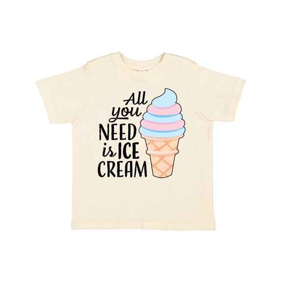 Inktastic All You Need is Ice Cream with Ice Cream Cone Boys or Girls Toddler T-Shirt