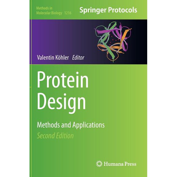 Methods in Molecular Biology Protein Design: Methods and Applications, Book 1216, (Hardcover)