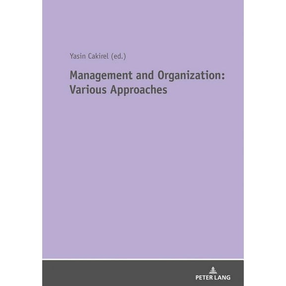 Management and Organization: Various Approaches (Paperback)