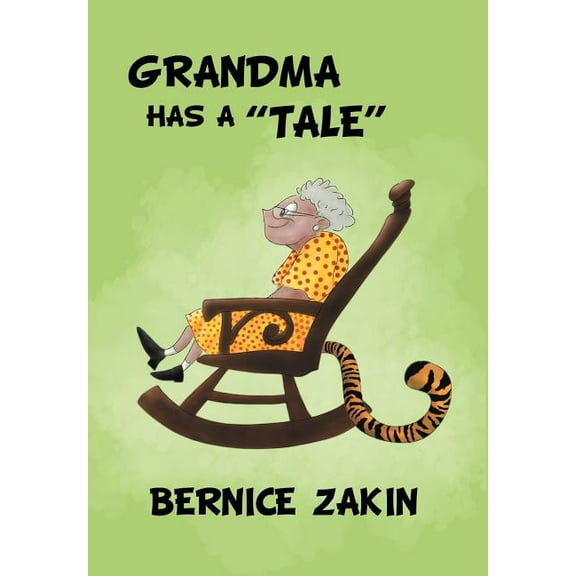 Grandma Has a ''Tale'', (Hardcover)