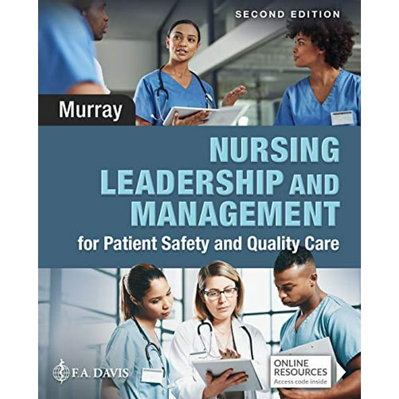 Pre-Owned Nursing Leadership and Management for Patient Safety and Quality Care (Paperback) 171964179X 9781719641791