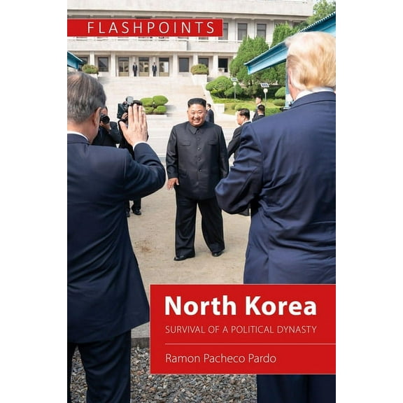 Flashpoints: North Korea: Survival of a Political Dynasty (Paperback)