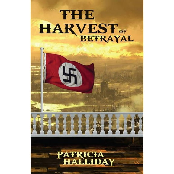 The Harvest of Betrayal (Paperback)