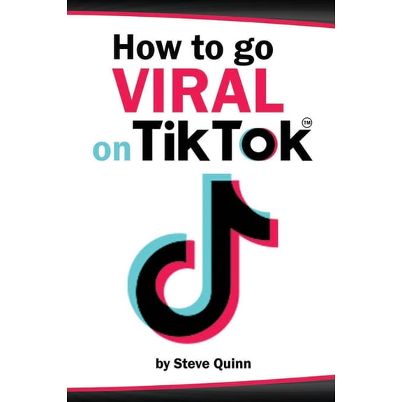 How to go Viral on TikTok, (Paperback)