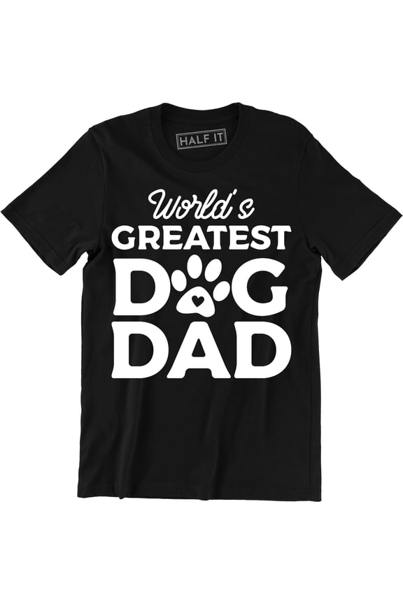 Worlds Greatest Dog Dad Funny Cool Father's Day Novelty Dogs Lover Mens T-Shirt