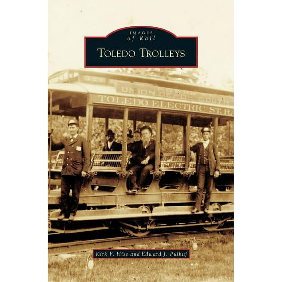 Toledo Trolleys (Hardcover)