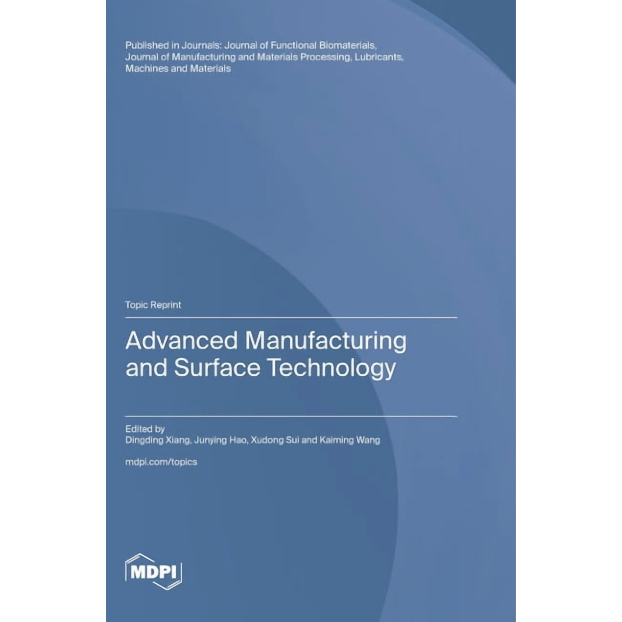 Advanced Manufacturing and Surface Technology (Hardcover)