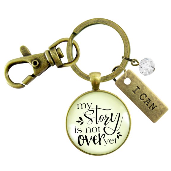 My Story Isn't Over Yet Gutsy Goodness Bronze Keychain Positive Mantra Survivor Quote Warrior Jewelry