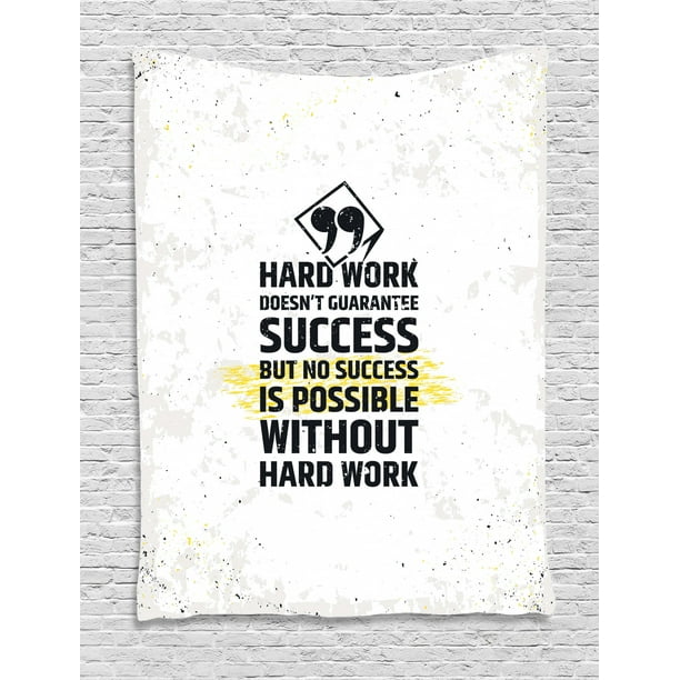 Motivational Tapestry Hard Work Success Inspirational Quote Grunge Theme Typographic Concept Wall Hanging For Bedroom Living Room Dorm Decor Yellow Black White By Ambesonne Walmart Com Walmart Com