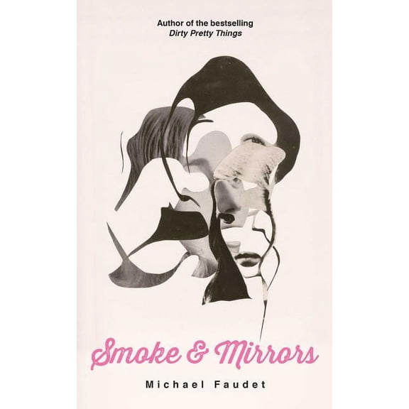 Michael Faudet Smoke & Mirrors: Volume 3, Book 3, (Paperback)