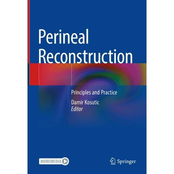 Perineal Reconstruction: Principles and Practice, (Hardcover)