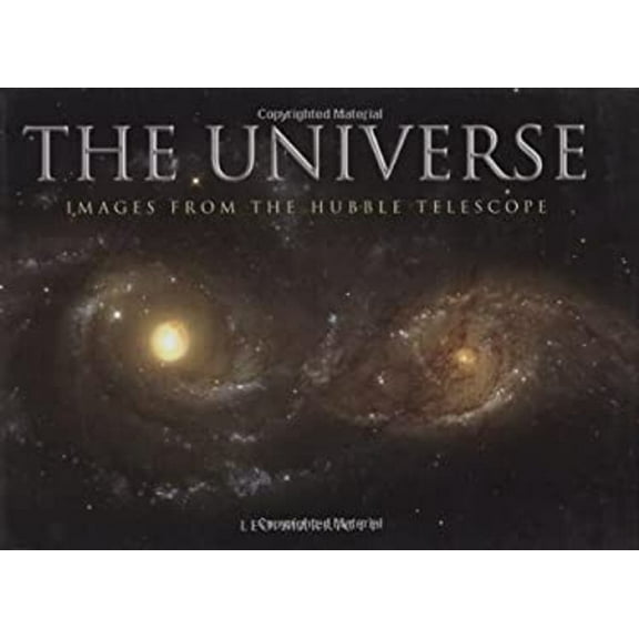 Pre-Owned The Universe: Images from the Hubble Telescope (Hardcover) 0785820442 9780785820444