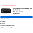 thumbnail image 2 of Tailgate Handle - Compatible with 1999 Cadillac Escalade, 2 of 2