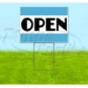 Open (18" x 24") Yard Sign, Includes Metal Step Stake