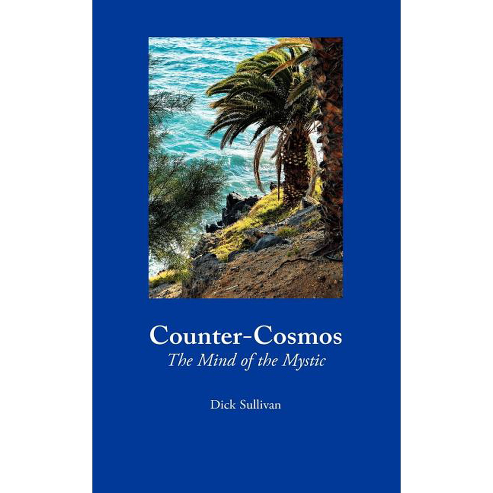Counter-Cosmos: The Mind of the Mystic (Paperback)