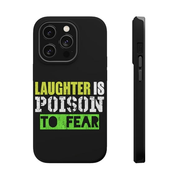 DistinctInk Tough Case for Apple iPhone 15 PRO (6.1" Screen), Compatible with MagSafe Charging - Laughter Poison To Fear