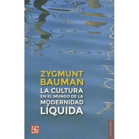 La cultura en el mundo de la modernidad líquida / The Culture in the World of Liquid (Best Cultured Pearls In The World)
