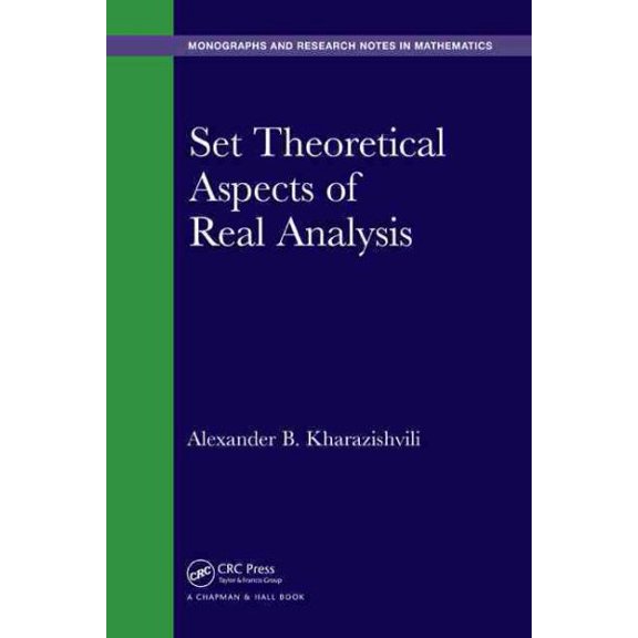 Pre-Owned Chapman & Hall/CRC Monographs and Research Notes in Mathemat: Set Theoretical Aspects of Real Analysis (Hardcover)
