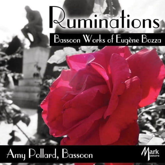Bozza / Pollard / Denton / Jones-Reus - Ruminations-Bassoon Works of Eugene Bozza - Music & Performance - CD