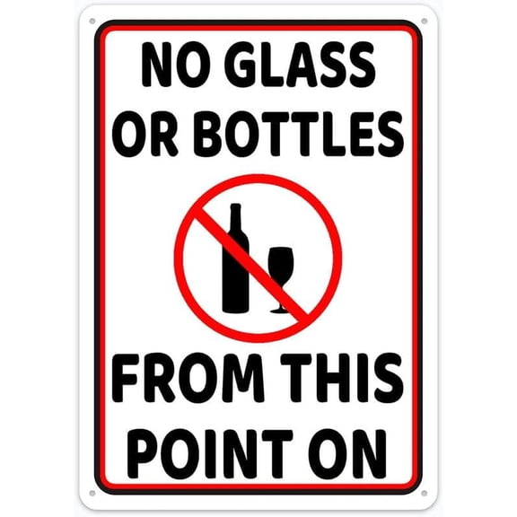 No Glass Or Bottles from This Point On Vintage 8"x12" Metal Tin Sign - Wall Art for Home Farmhouse, Bar, Cafe, Yard (Indoor/Outdoor Gift)
