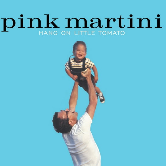 Pink Martini - Hang On Little Tomato - Music & Performance - Vinyl