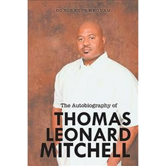 The Autobiography of Thomas Leonard Mitchell (Hardcover)