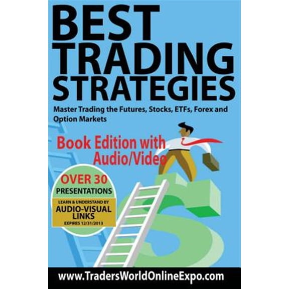 Pre-Owned Best Trading Strategies : Master Trading the Futures, Stocks, Etfs, Forex and Option Markets