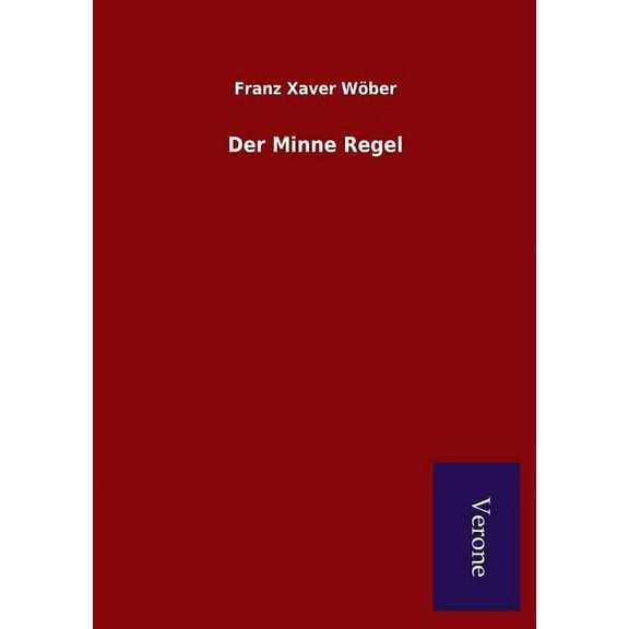 Der Minne Regel (Paperback)