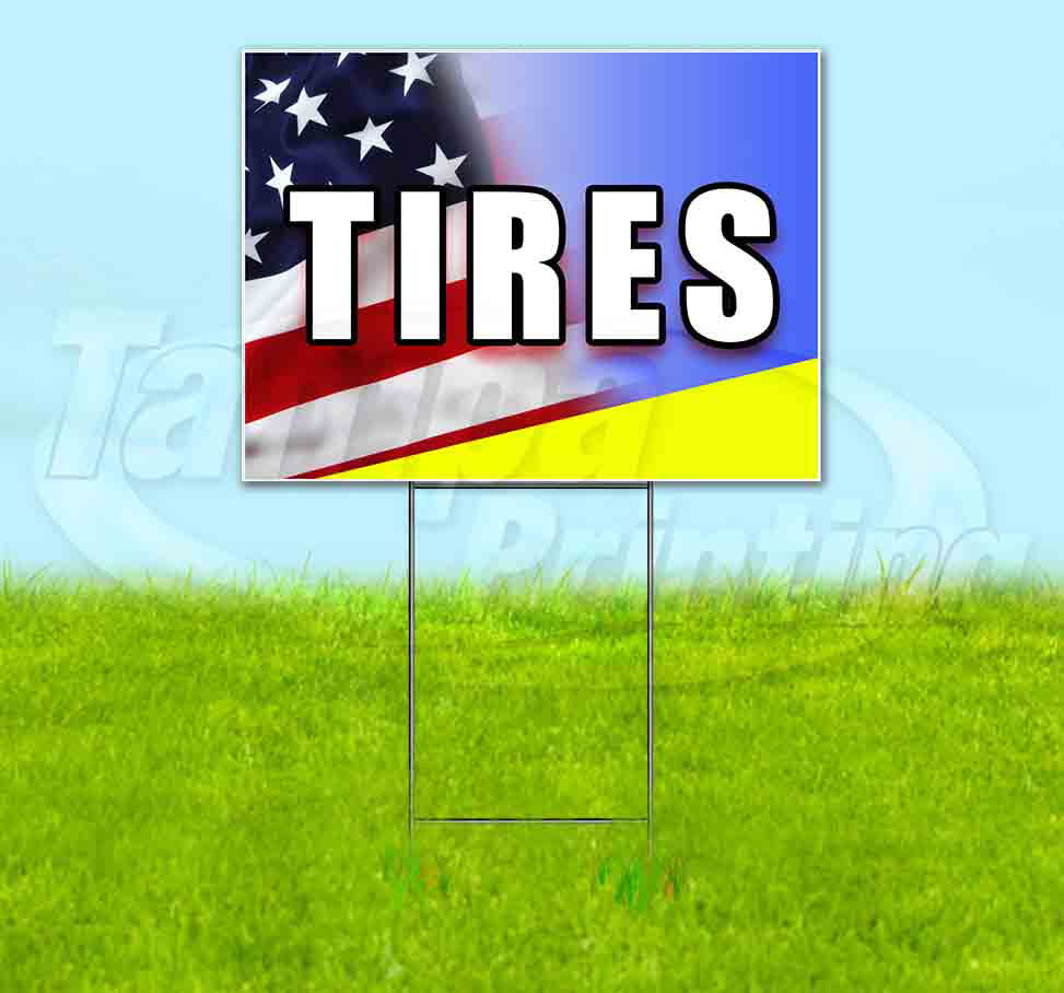 Tires New And Used Corrugated Plastic Yard Sign /FREE Stakes 