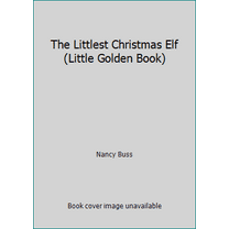 Pre-Owned The Littlest Christmas Elf (Little Golden Book) (Hardcover) 0307045935 9780307045935