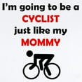 thumbnail image 2 of CafePress - Cyclist Like My Mommy Body Suit - Baby Light Bodysuit, Size Newborn - 24 Months, 2 of 4