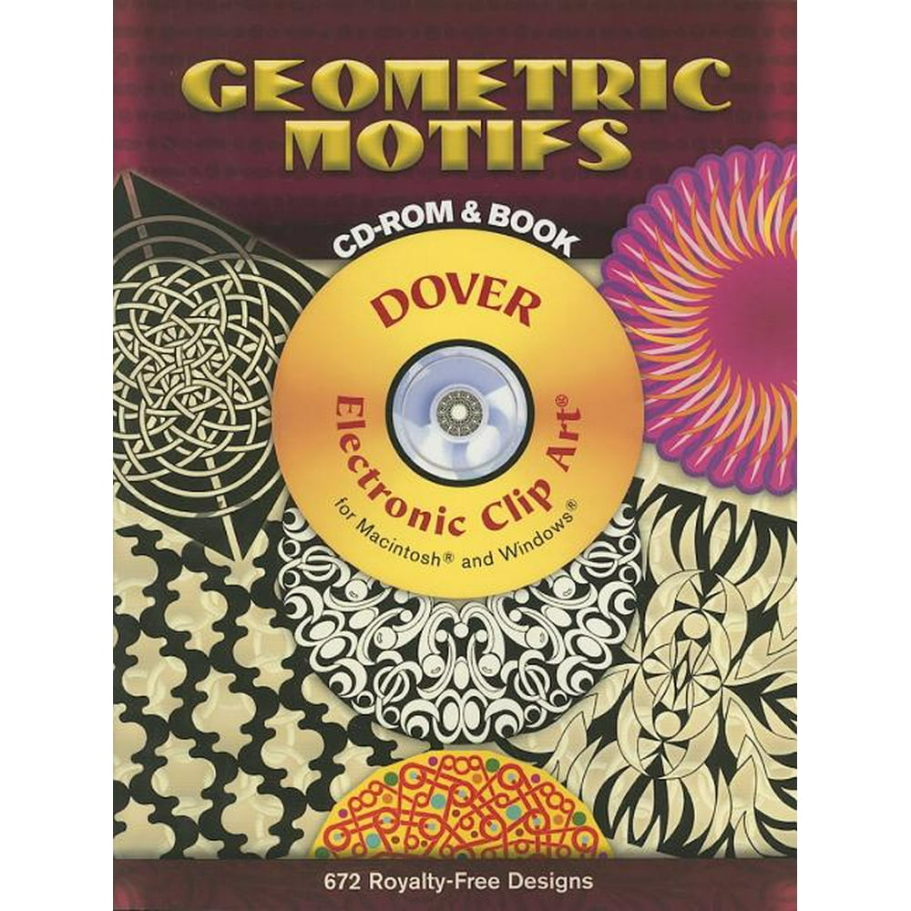 Dover Electronic Clip Art: Geometric Motifs CD-ROM and Book (Paperback ...