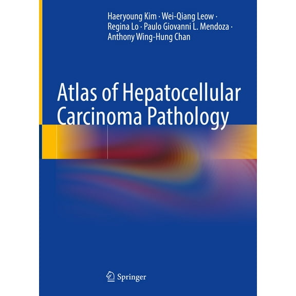 Atlas of Hepatocellular Carcinoma Pathology, (Hardcover)