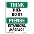 thumbnail image 1 of SignMission OS-TS-A-1218-L-11884 12 x 18 Po OSHA Pense Signe - Alors Faites-le Bilingue, 1 of 1