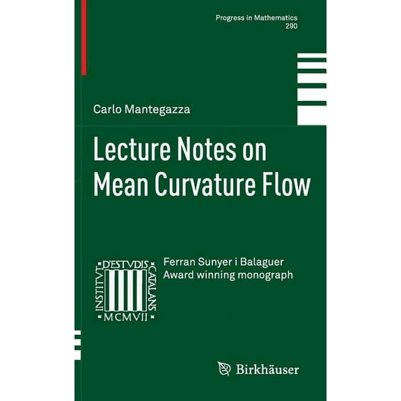Progress in Mathematics Lecture Notes on Mean Curvature Flow, Book 290, (Hardcover)