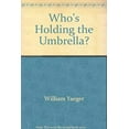 thumbnail image 1 of Pre-Owned Who's holding the umbrella (Hardcover) 0840754302 9780840754301, 1 of 1