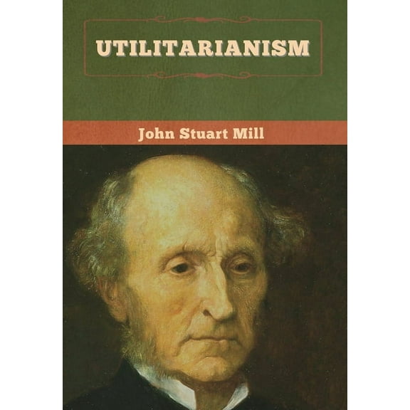 Utilitarianism, (Hardcover)