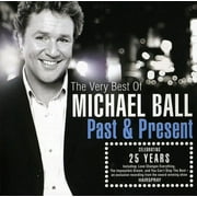 Michael Ball - Past & Present: Very Best of - CD