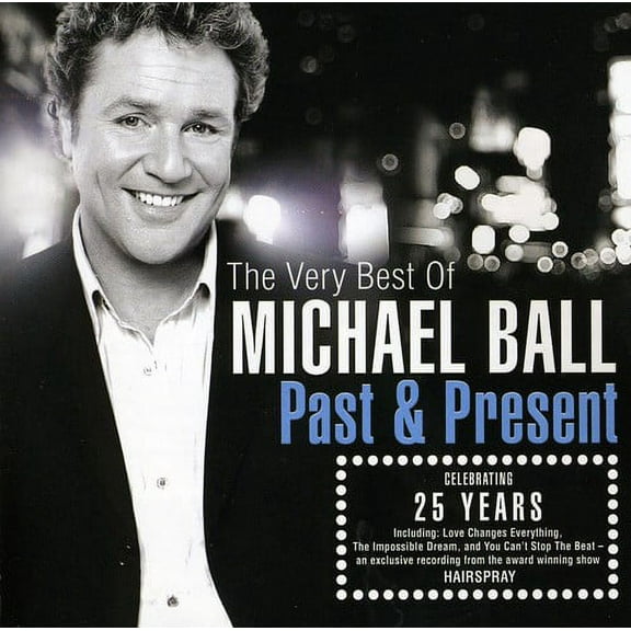 Michael Ball - Past & Present: Very Best of - CD