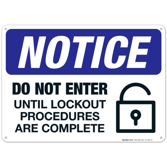 Do Not Enter Until Lockout Procedures Are Complete Sign, OSHA Sign, 10x14 Aluminum