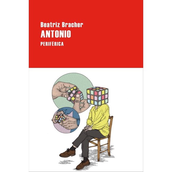 Libro Antonio Tapa Blanda, Autor Beatriz Bracher, Editorial Editorial Periferica