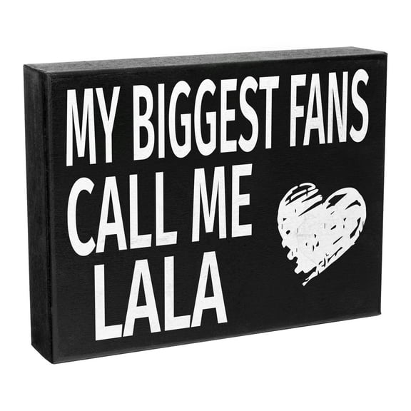 JennyGems My Biggest Fans Call Me Lala Wood Sign, Birthday Gifts for Lala, Lala Gift, Wall Decor and Shelf Accents, Lala Wall Art, Made in USA
