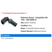 Reference Sensor - Compatible with 1996 - 2002 BMW Z3 1997 1998 1999 2000 2001