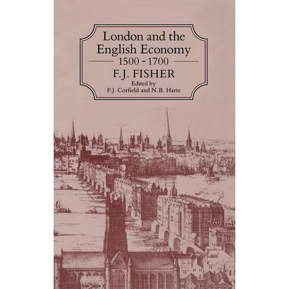 London and the English Economy, (Hardcover)