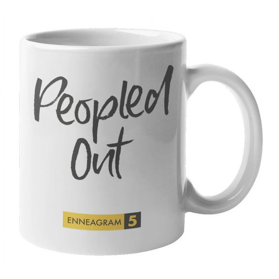 Enneagram Type 5 - Coffee and Tea Mug: Peopled Out (11oz)